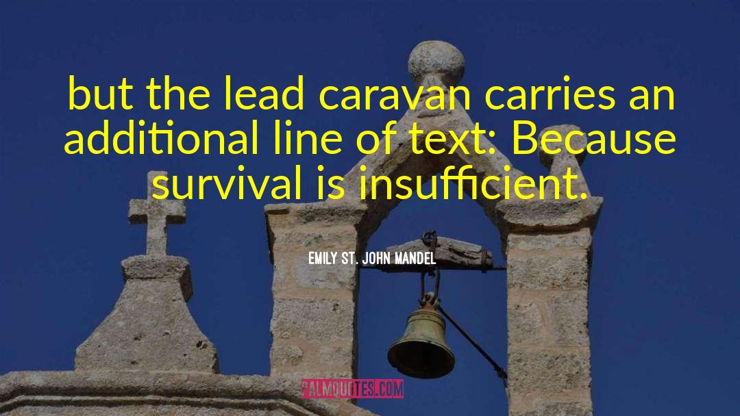 Bazley Caravan quotes by Emily St. John Mandel