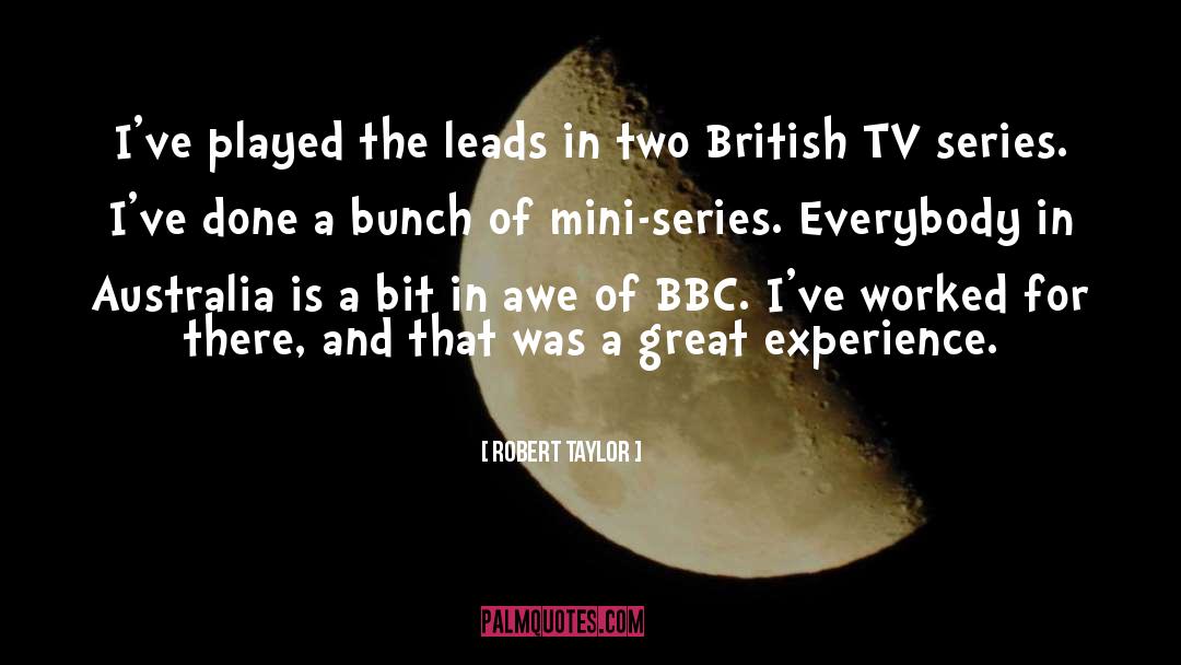 Bbc quotes by Robert Taylor