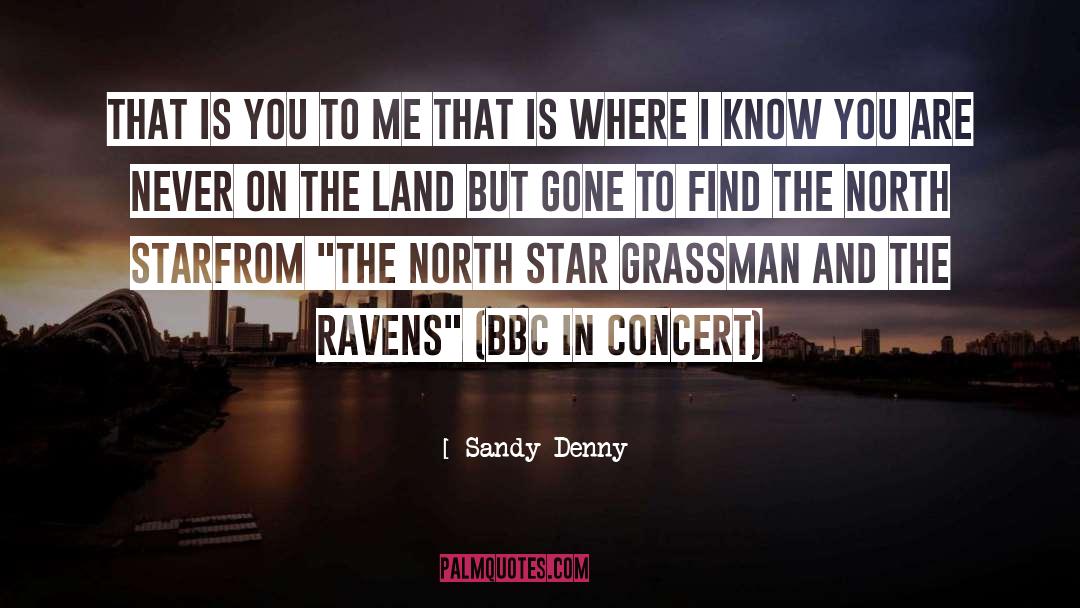 Bbc quotes by Sandy Denny