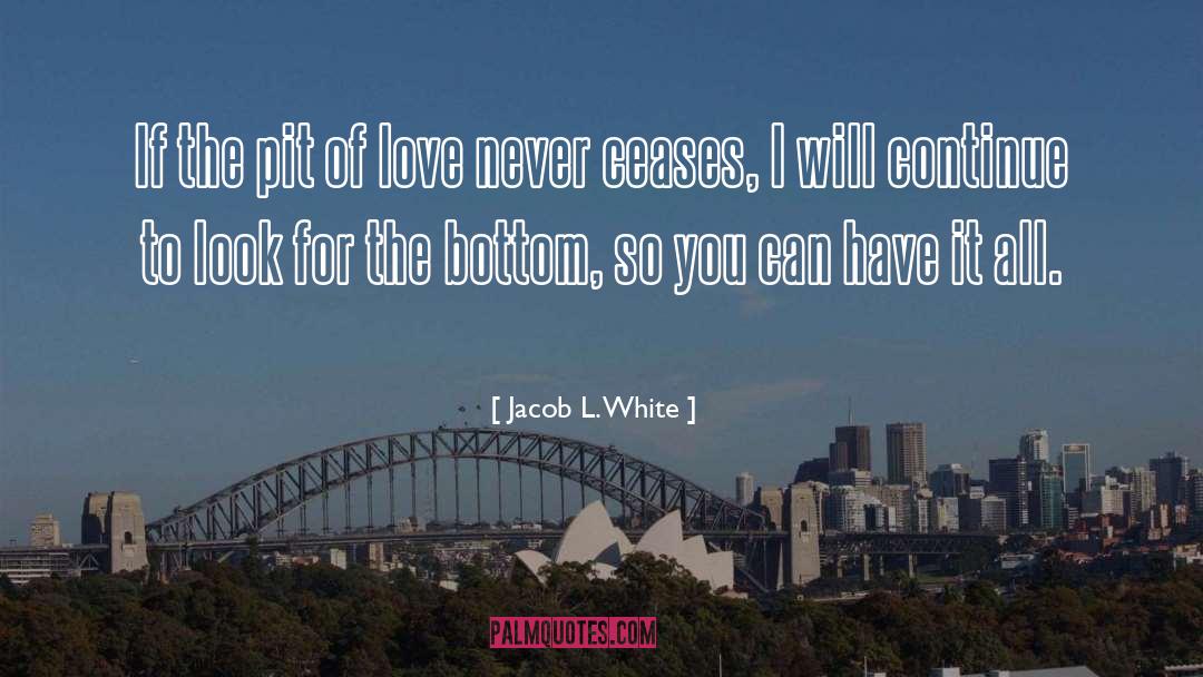 Bbw Romance quotes by Jacob L. White