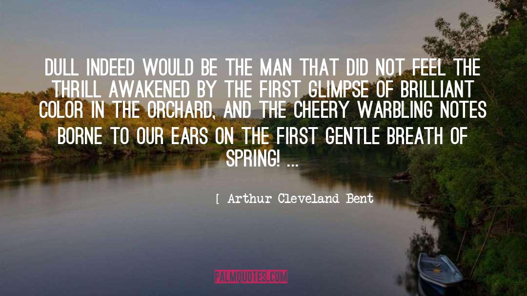 Bdblover Awakened quotes by Arthur Cleveland Bent