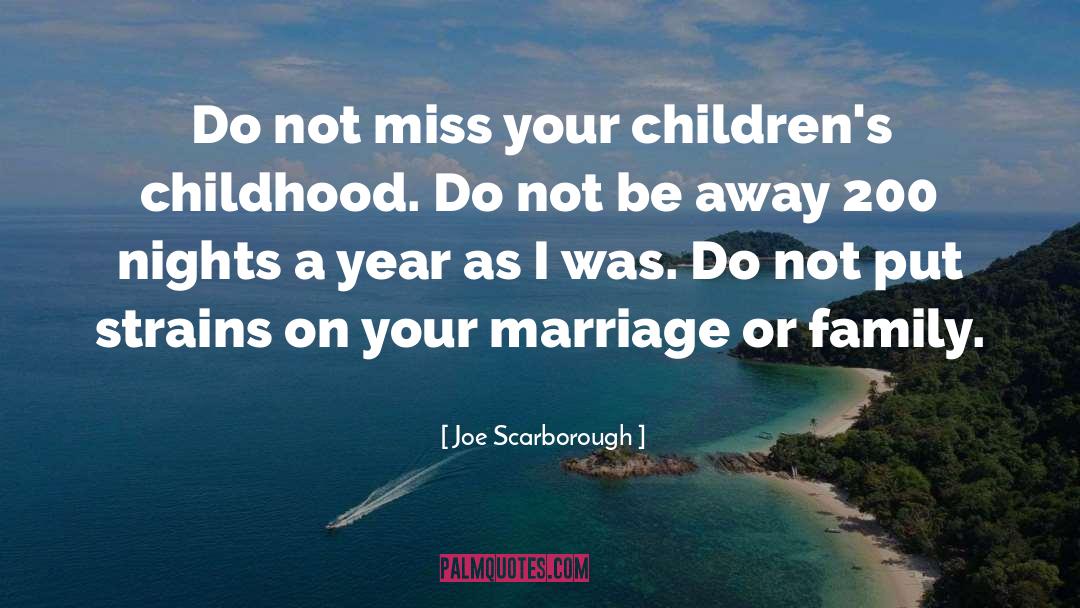 Bdsm Marriage quotes by Joe Scarborough
