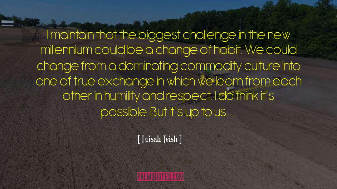 Be A Change quotes by Luisah Teish