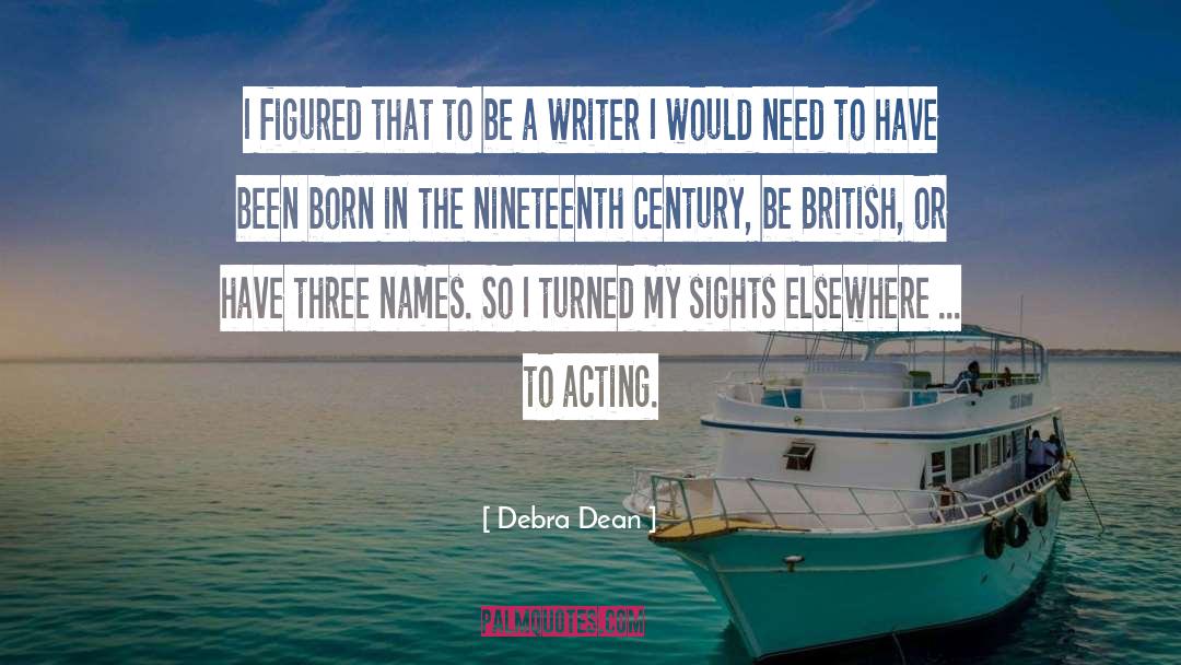 Be A Doer quotes by Debra Dean