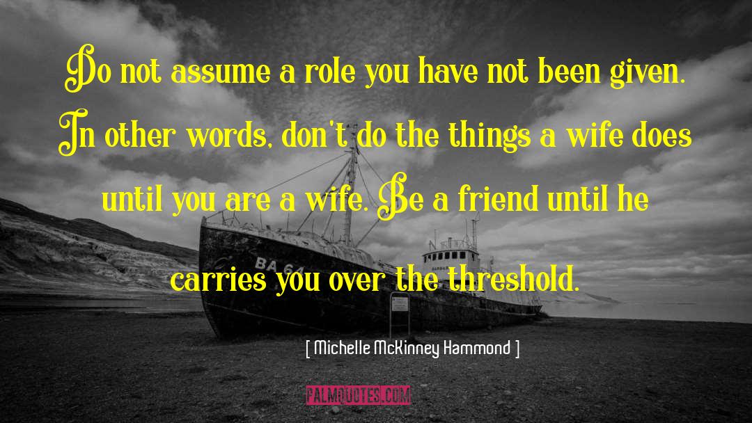 Be A Friend quotes by Michelle McKinney Hammond