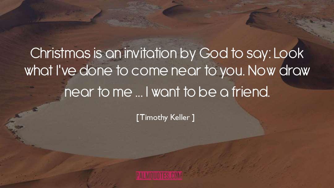 Be A Friend quotes by Timothy Keller