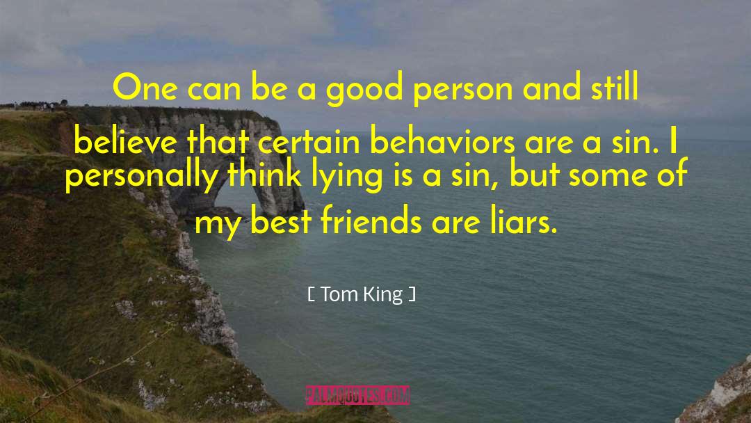 Be A Good Person quotes by Tom King