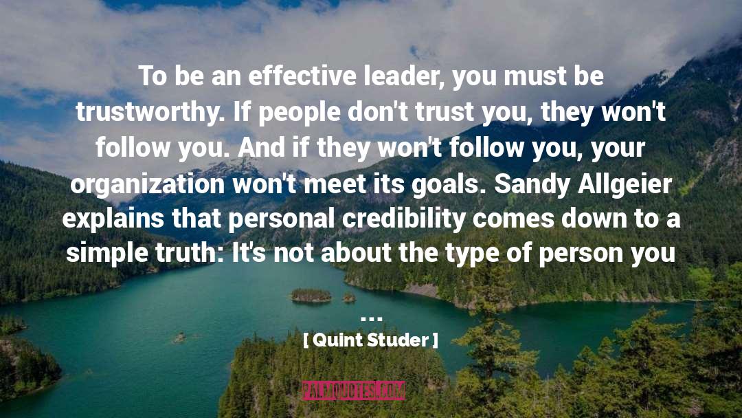 Be A Great Leader quotes by Quint Studer