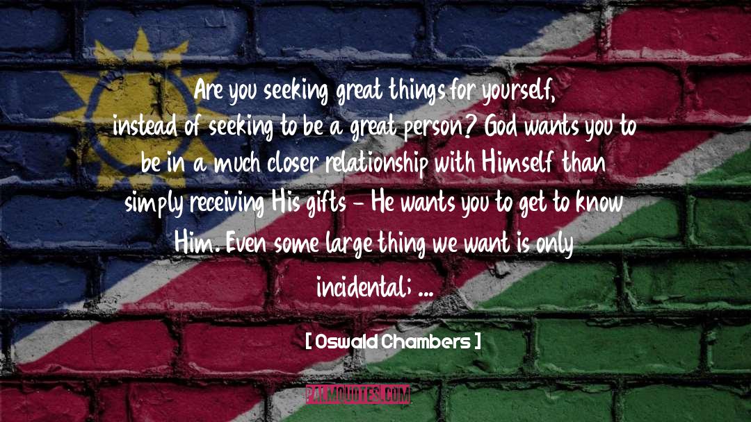 Be A Great Person quotes by Oswald Chambers