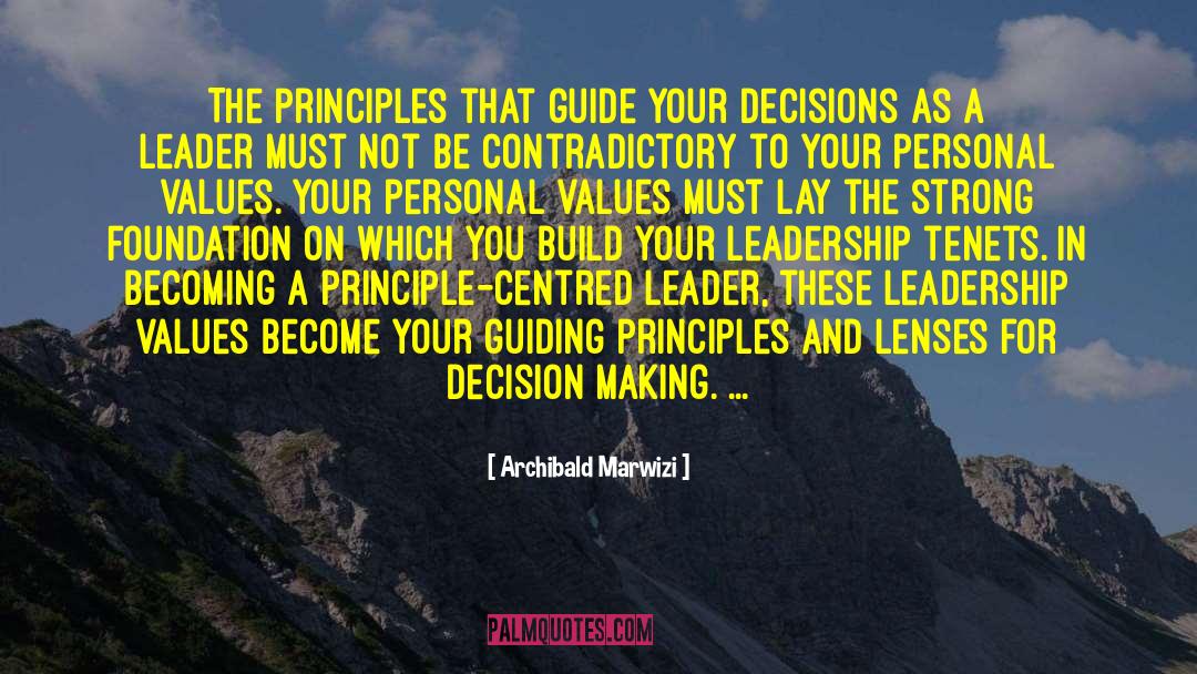 Be A Guiding Light quotes by Archibald Marwizi