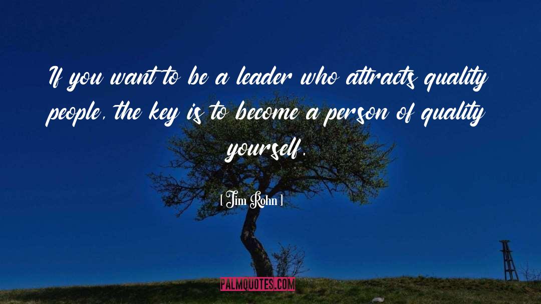 Be A Leader quotes by Jim Rohn