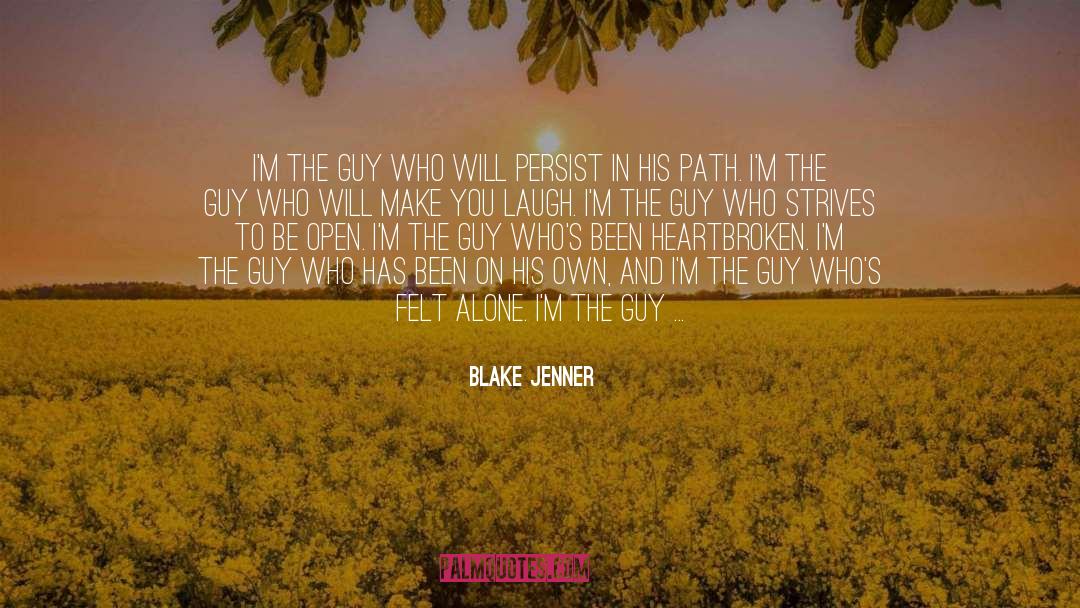 Be A Man quotes by Blake Jenner