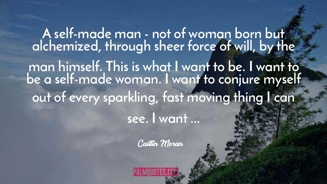 Be A Model quotes by Caitlin Moran