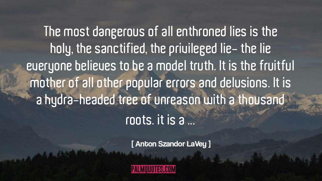 Be A Model quotes by Anton Szandor LaVey