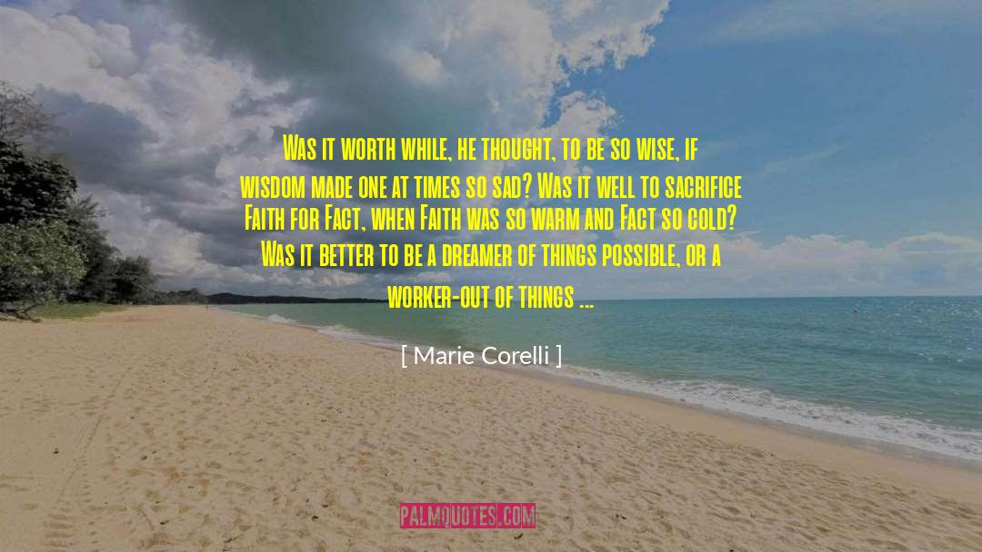 Be A Positive Force quotes by Marie Corelli
