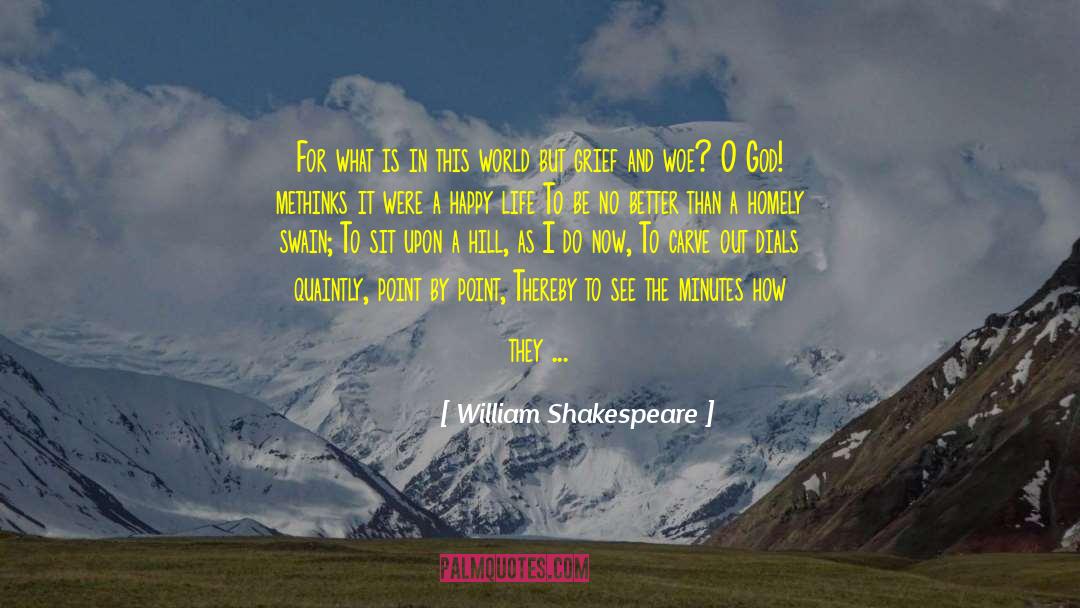 Be A Rich Person quotes by William Shakespeare