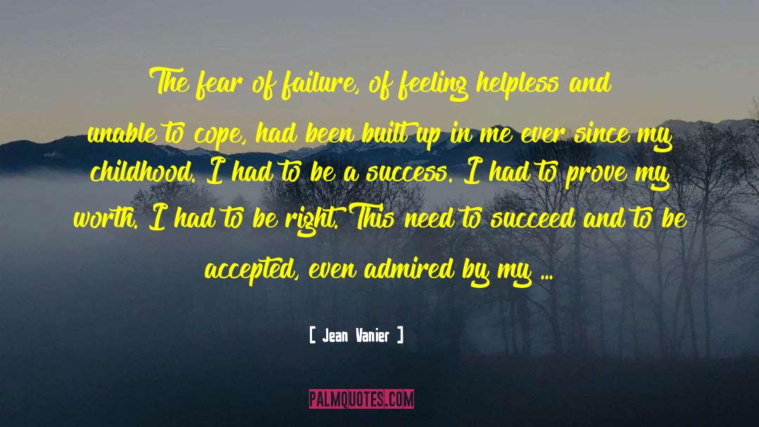 Be A Success quotes by Jean Vanier