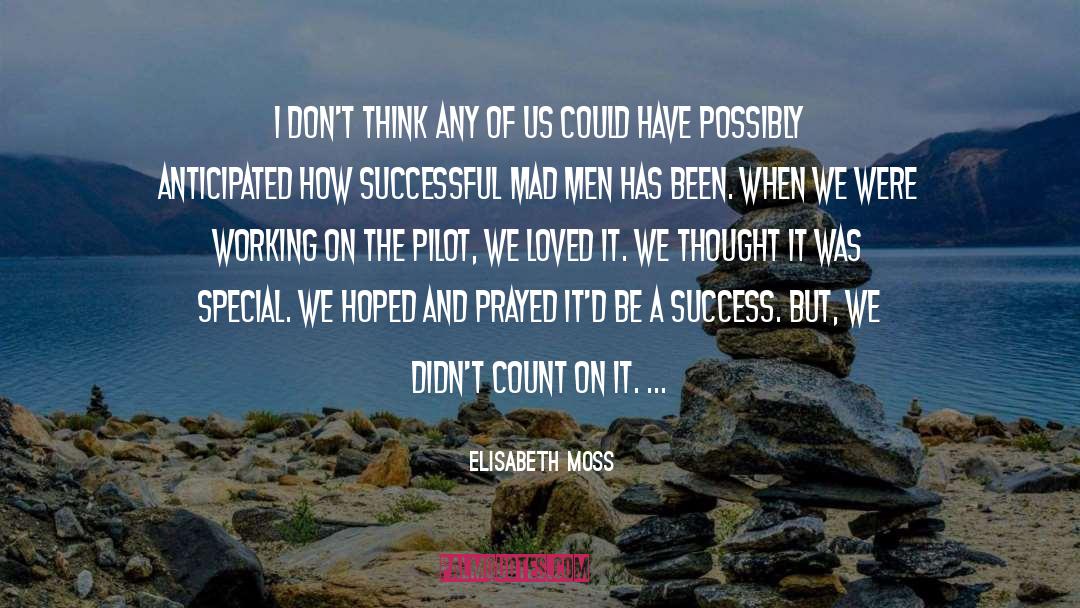 Be A Success quotes by Elisabeth Moss