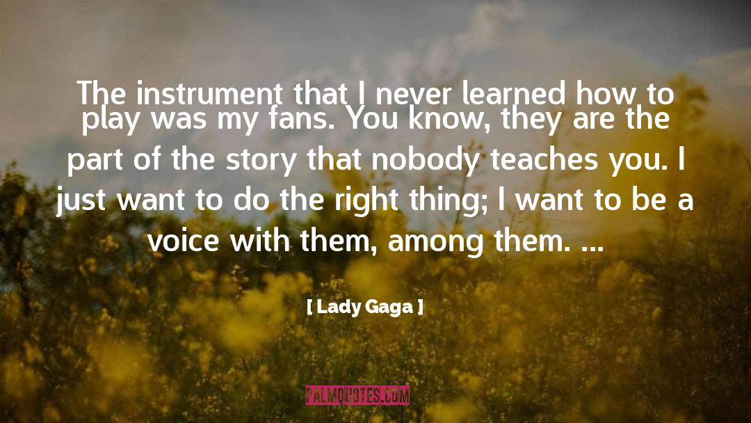 Be A Voice quotes by Lady Gaga