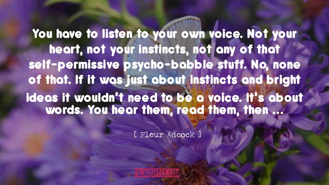 Be A Voice quotes by Fleur Adcock
