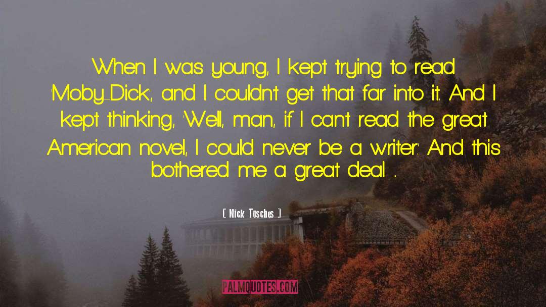 Be A Writer quotes by Nick Tosches