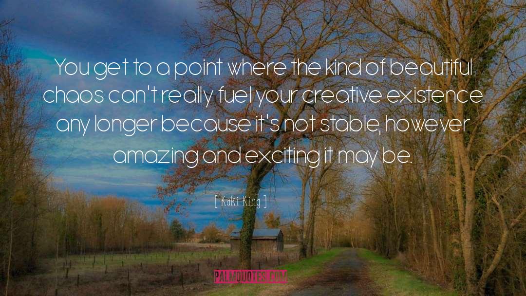 Be Amazing quotes by Kaki King