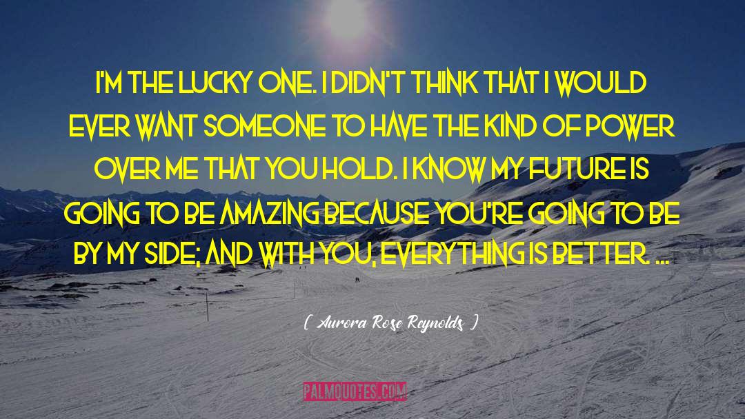 Be Amazing quotes by Aurora Rose Reynolds
