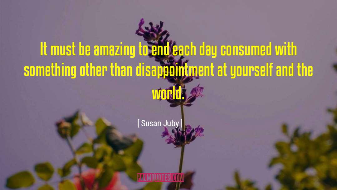 Be Amazing quotes by Susan Juby