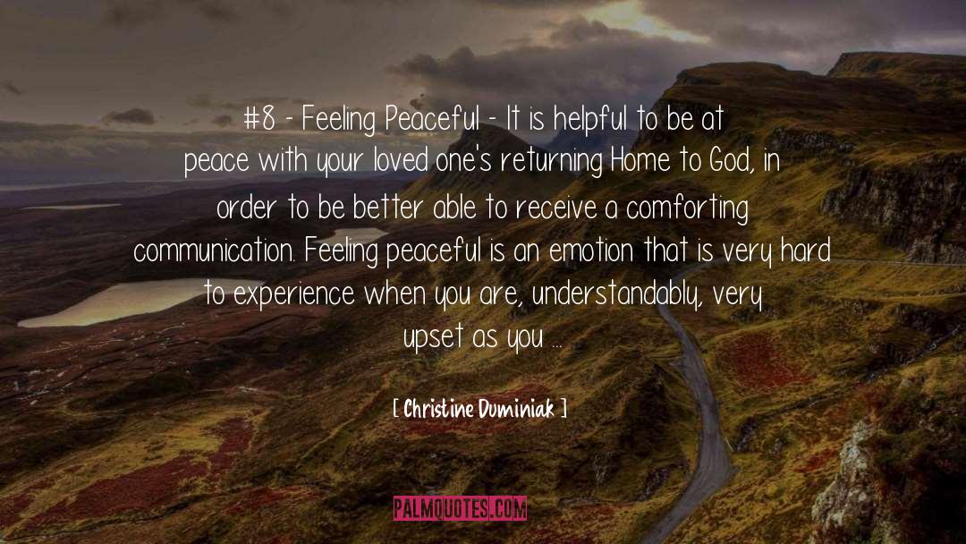 Be At Peace quotes by Christine Duminiak