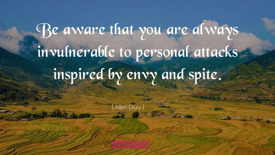 Be Aware quotes by Allen Drury