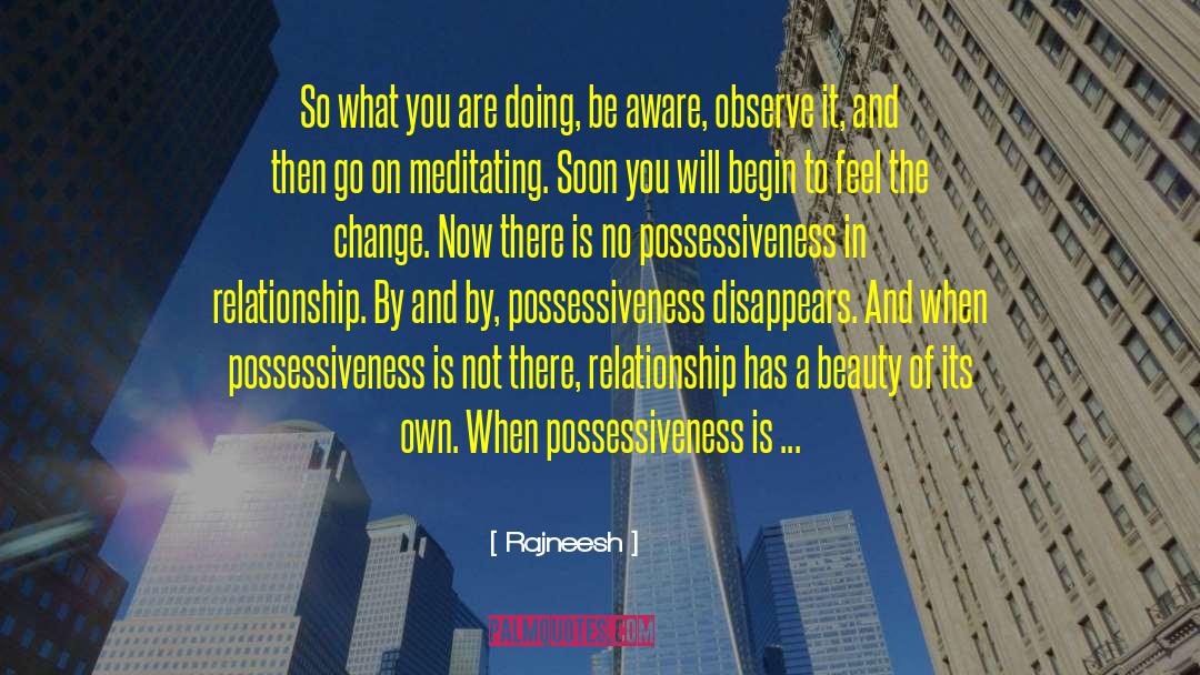 Be Aware quotes by Rajneesh