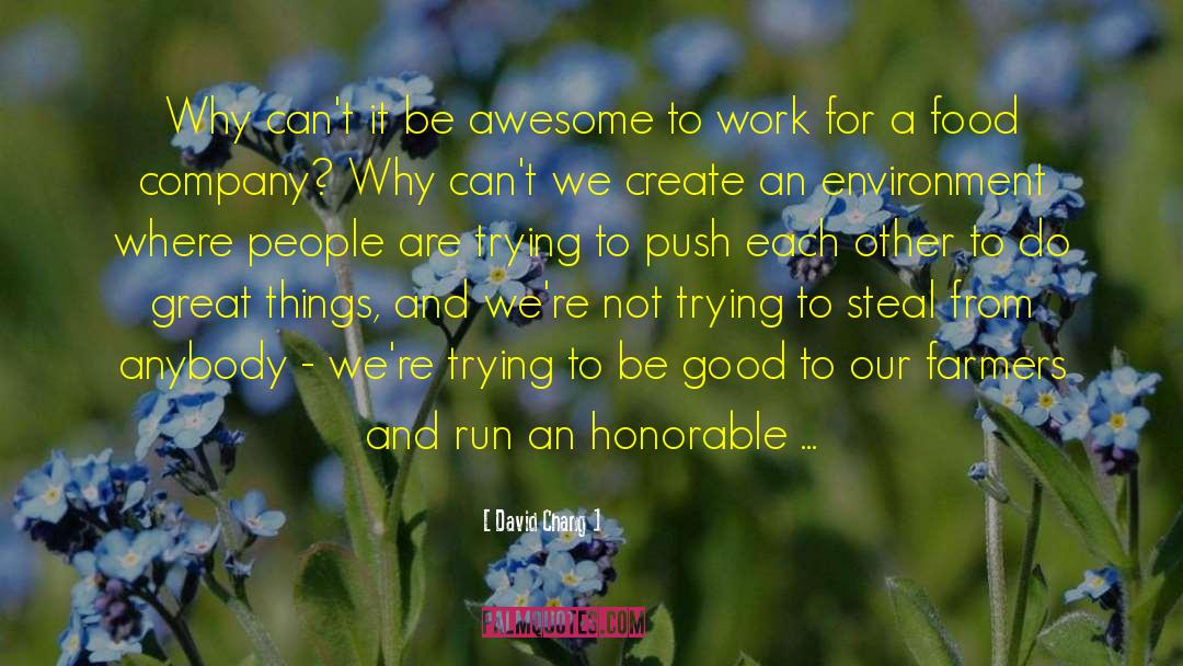 Be Awesome quotes by David Chang