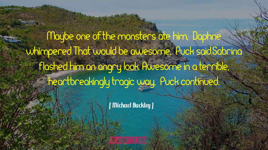 Be Awesome quotes by Michael Buckley