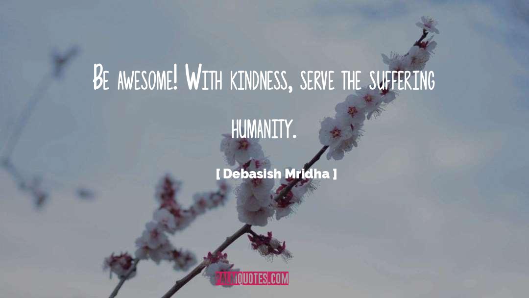 Be Awesome quotes by Debasish Mridha