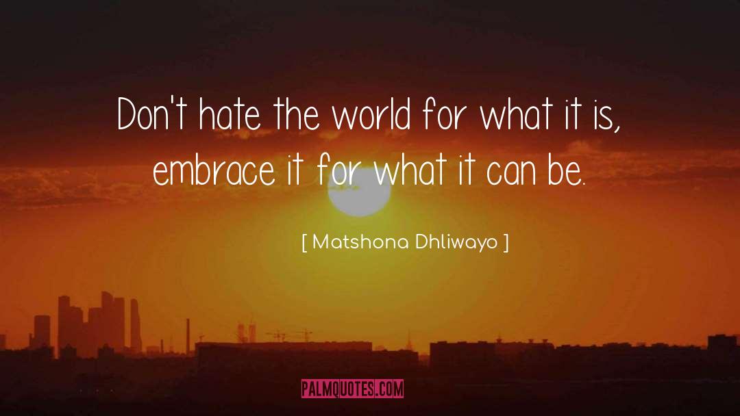 Be Better quotes by Matshona Dhliwayo