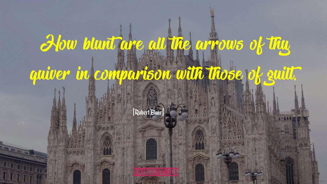 Be Blunt quotes by Robert Blair
