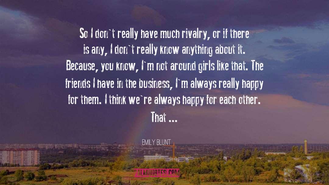 Be Blunt quotes by Emily Blunt