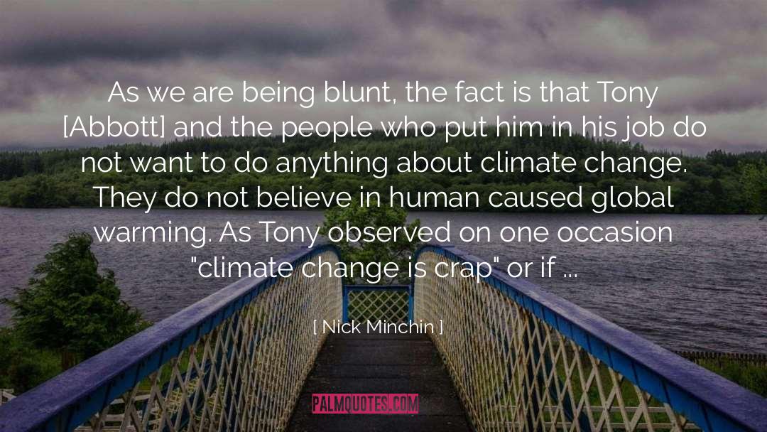 Be Blunt quotes by Nick Minchin