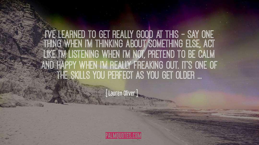 Be Calm quotes by Lauren Oliver