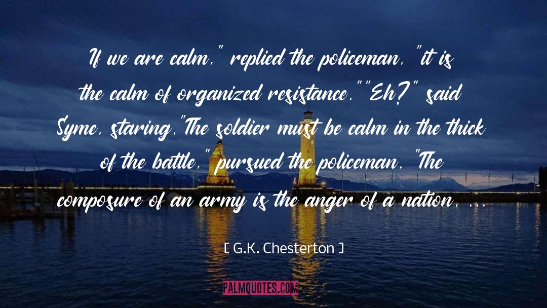 Be Calm quotes by G.K. Chesterton