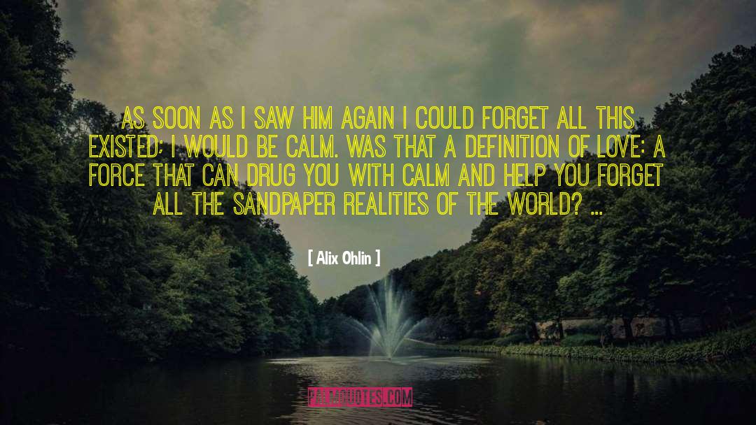 Be Calm quotes by Alix Ohlin