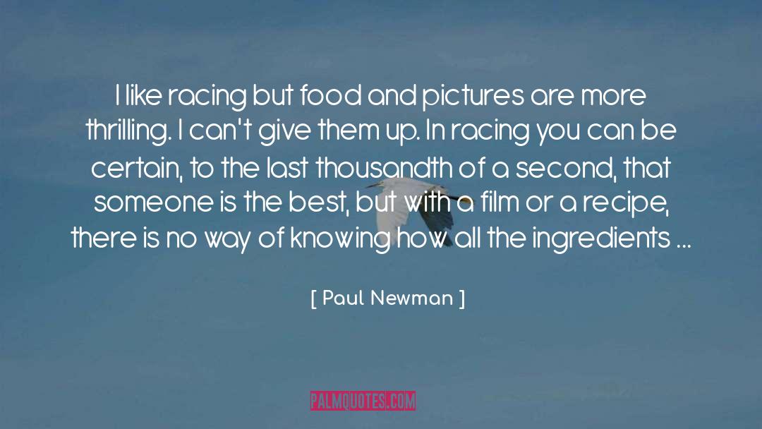 Be Certain quotes by Paul Newman