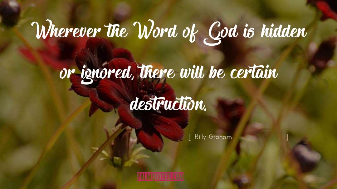 Be Certain quotes by Billy Graham