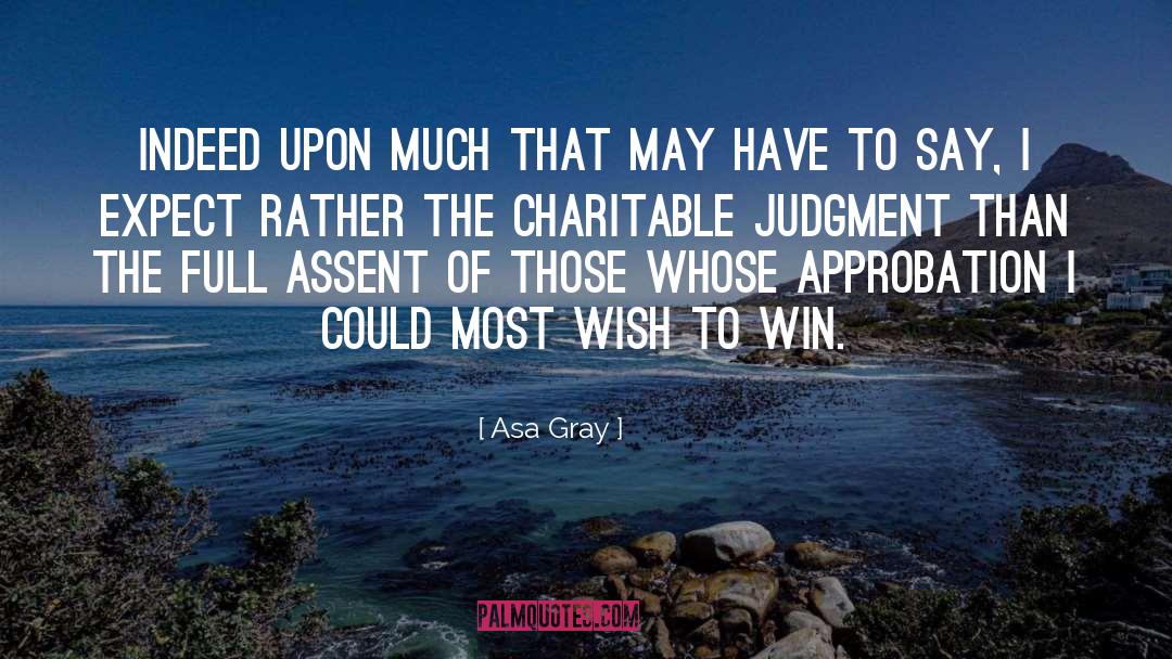 Be Charitable quotes by Asa Gray