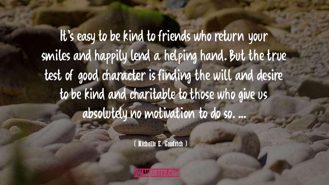 Be Charitable quotes by Richelle E. Goodrich