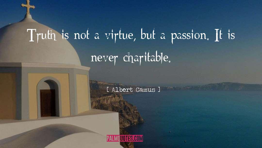 Be Charitable quotes by Albert Camus