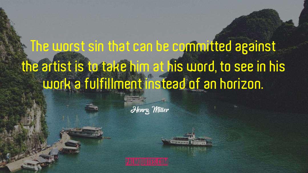 Be Committed quotes by Henry Miller