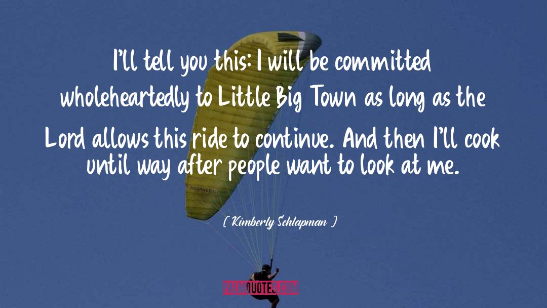 Be Committed quotes by Kimberly Schlapman