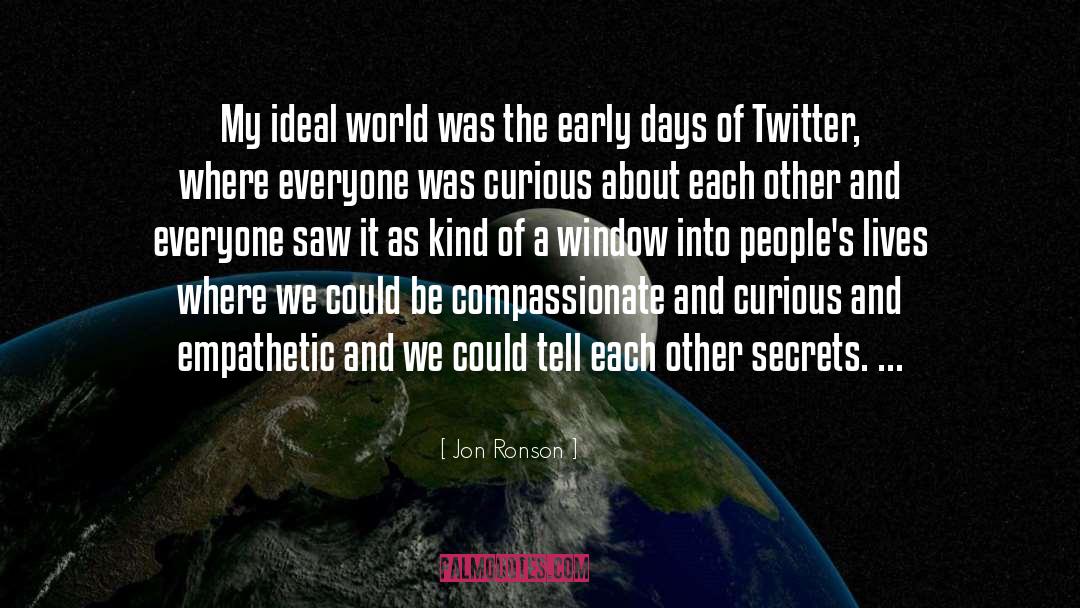 Be Compassionate quotes by Jon Ronson