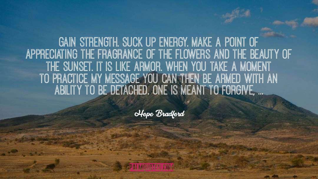 Be Compassionate quotes by Hope Bradford